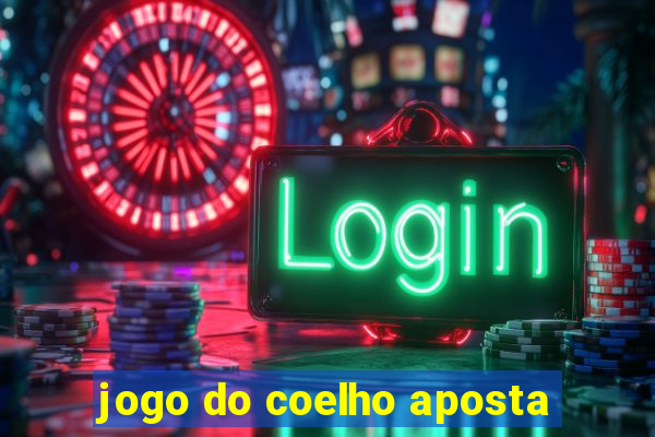 jogo do coelho aposta